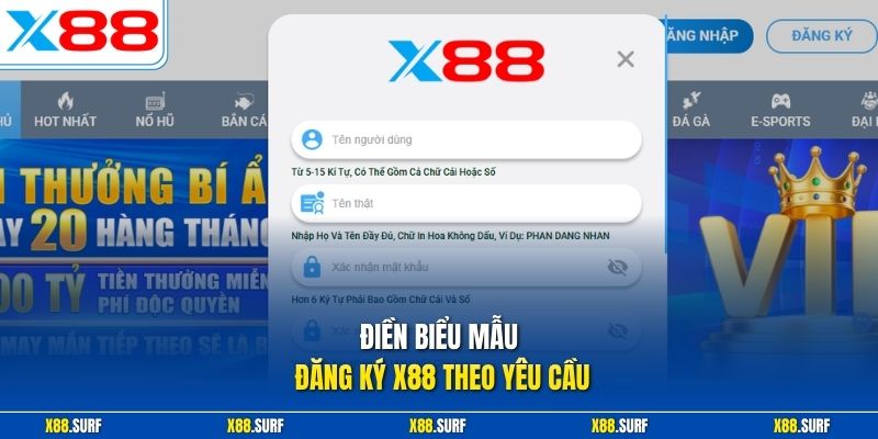 Điền biểu mẫu đăng ký X88 theo yêu cầu